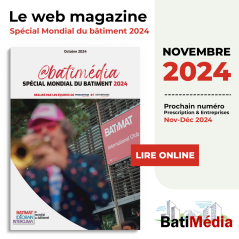 Le Web Mag spécial mondial du bâtiment - Octobre2024